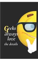 Geeks Always Love the Details