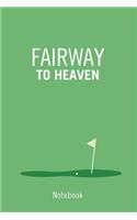 Fairway to heaven