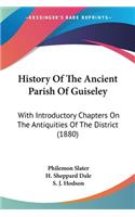 History Of The Ancient Parish Of Guiseley