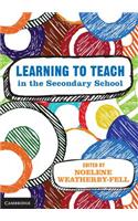 Learning to Teach in the Secondary School
