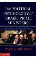 Political Psychology of Israeli Prime Ministers