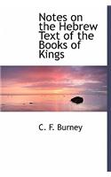 Notes on the Hebrew Text of the Books of Kings