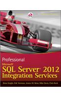 Professional Microsoft SQL Server 2012 Integration Services
