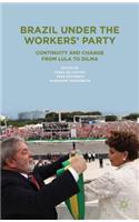 Brazil Under the Workers' Party