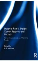 Imperial Rome, Indian Ocean Regions and Muziris