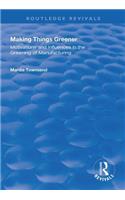 Making Things Greener