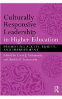 Culturally Responsive Leadership in Higher Education