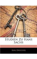 Studien Zu Hans Sachs