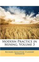 Modern Practice in Mining, Volume 3