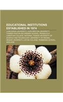Educational Institutions Established in 1974: Concordia University, Cape Breton University, Turner Fenton Secondary School(English)
