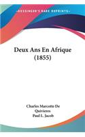 Deux Ans En Afrique (1855)