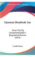 Gjennem Hundrede Aar