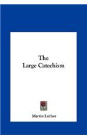 The Large Catechism