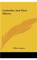 Umbrellas and Their History