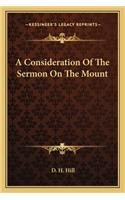 Consideration of the Sermon on the Mount