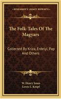 The Folk-Tales of the Magyars