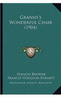 Granny's Wonderful Chair (1904)