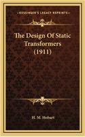 The Design of Static Transformers (1911)