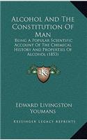 Alcohol And The Constitution Of Man