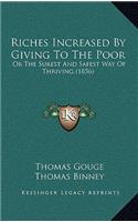 Riches Increased by Giving to the Poor