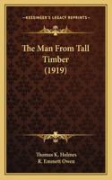 The Man From Tall Timber (1919)