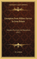 Exemption From Military Service In Great Britain