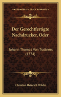 Gerechtfertigte Nachdrucker, Oder