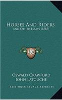 Horses And Riders