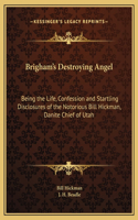 Brigham's Destroying Angel