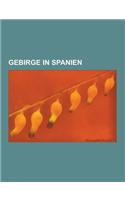 Gebirge in Spanien: Pyrenaen, Sierra Nevada, Sierra de Atapuerca, Sierra de Guadarrama, Serra de Tramuntana, Sierras Subbeticas, Cumbre VI(German)