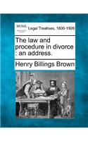 The Law and Procedure in Divorce