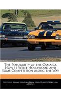 The Popularity of the Camaro, How It Went Hollywood and Some Competition Along the Way