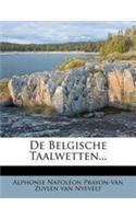 de Belgische Taalwetten...