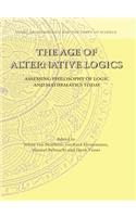 The Age of Alternative Logics: Assessing Philosophy of Logic and Mathematics Today