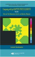 Computing with HP-Adaptive Finite Element: One and Two Dimensional Elliptic and Maxwell Problems