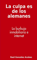 culpa es de los alemanes