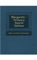 Margarete - Primary Source Edition