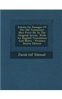 Scholia on Passages of the Old Testament