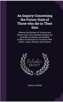An Inquiry Concerning the Future State of Those who die in Their Sins
