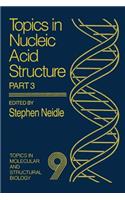 Topics in Nucleic Acid Structure
