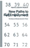 New Paths to Full Employment