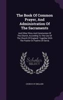 The Book Of Common Prayer, And Administration Of The Sacraments