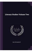Literary Studies Volume Two