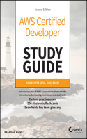 AWS Certified Developer Study Guide: Associate (Dva-C02) Exam