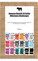 Kumaon Mastiff 20 Selfie Milestone Challenges Kumaon Mastiff Milestones for Memorable Moments, Socialization, Fun Challenges Volume 2