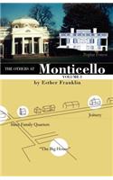 The Others at Monticello- Volume I