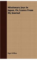 Missionary Joys in Japan, Or, Leaves from My Journal