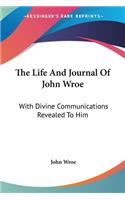 Life And Journal Of John Wroe