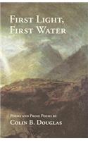 First Light, First Water