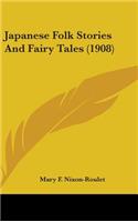 Japanese Folk Stories And Fairy Tales (1908)